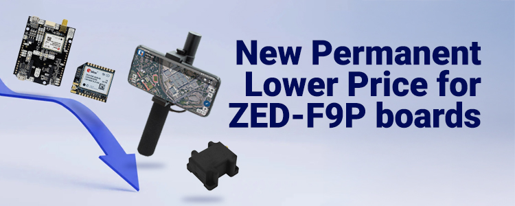 New permanent lower price for ZED-F9P boards